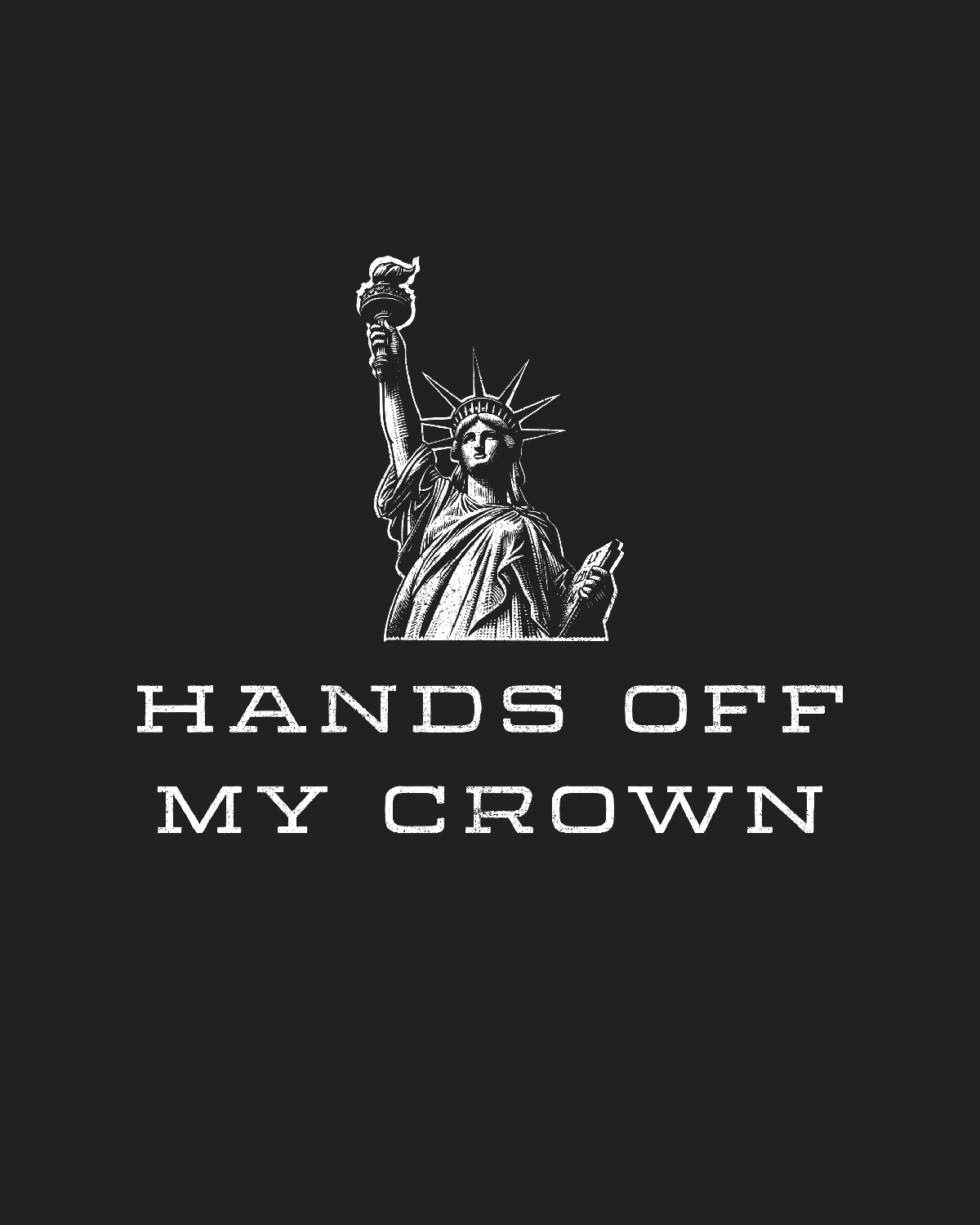 HANDS OFF MY CROWN - Tee Shirt